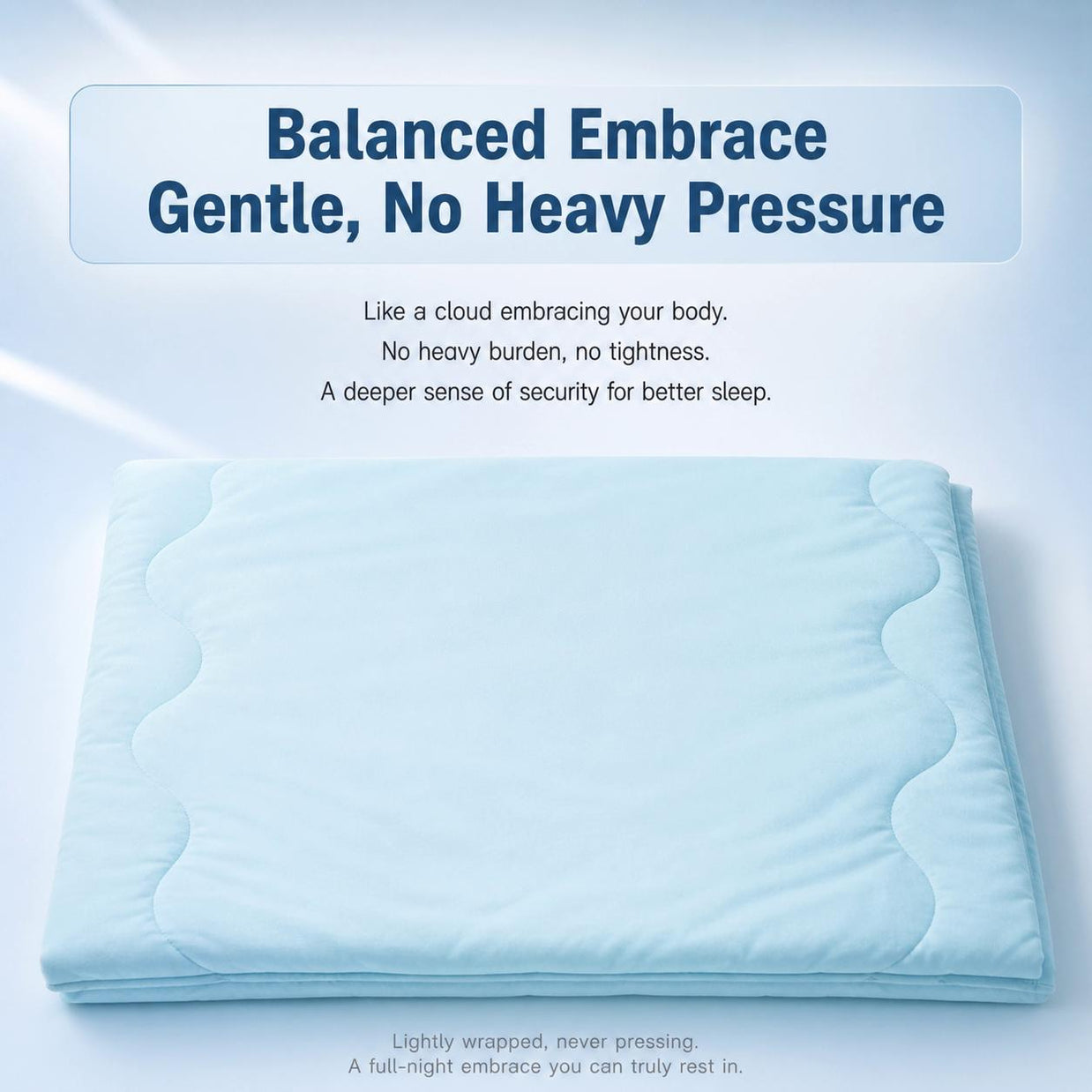 Cozy Hug Blanket with snug full wrapping brings secure sleep, relieves tension and relaxes body for deep rest